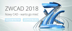 ZWCAD 2018 – promocja na aktualizację i nową licencję